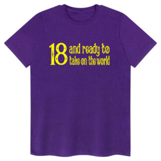Brave & Bold: The 18 And Ready To Take On The World Tee